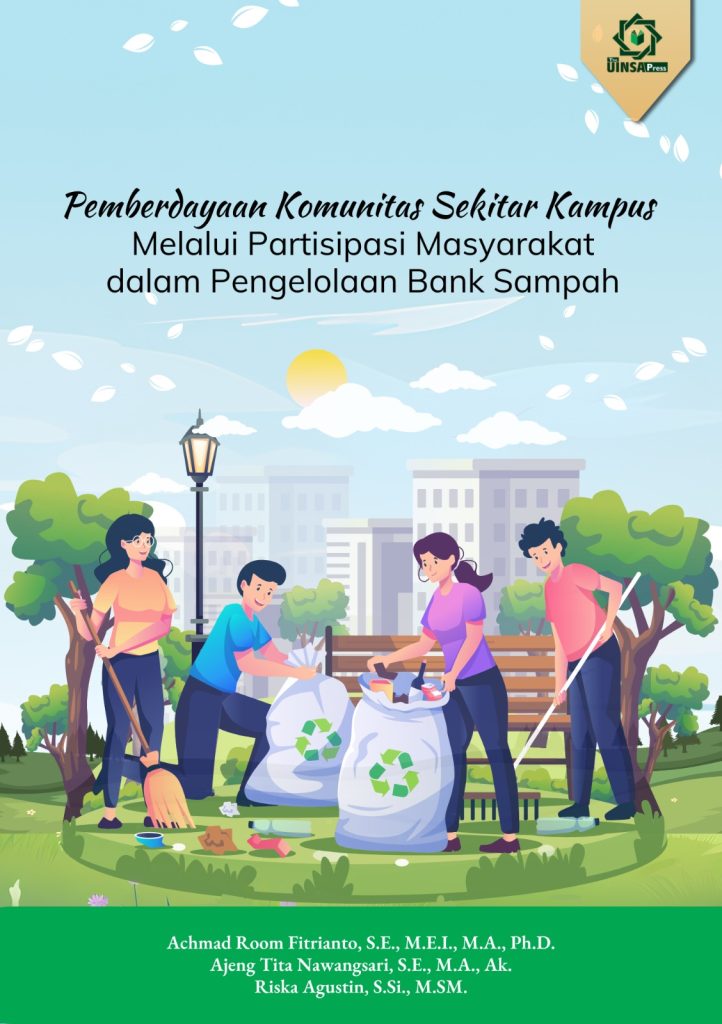 Pemberdayaan Komunitas Sekitar Kampus Melalui Partisipasi Masyarakat dalam Pengelolahan Bank Sampah