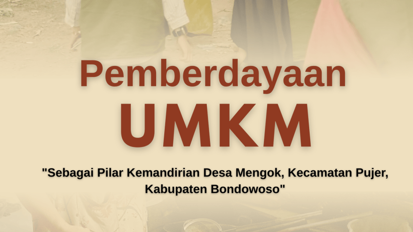 Pemberdayaan UMKM sebagai Pilar Kemandirian Ekonomi Desa