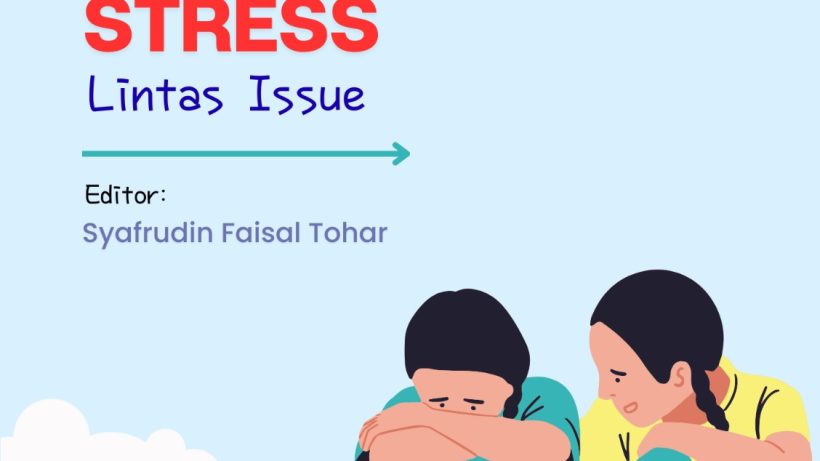 Dinamika Stress Lintas Issue