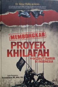 Ainur-Membongkar Proyek Khilafah