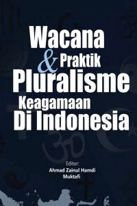 Zainul Hamdi-Wacana Praktis Plurarisme